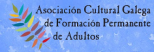 Asociación Cultural Galega de Formación Permanente de Adultos